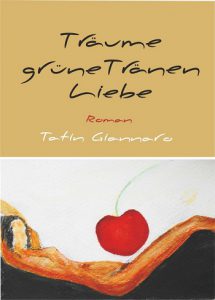 Cover des Romans "Grüne Tränen" von Tatin Giannaro - vorne